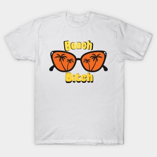Sunglasses Summer Palmtree Beach Bitch T-Shirt